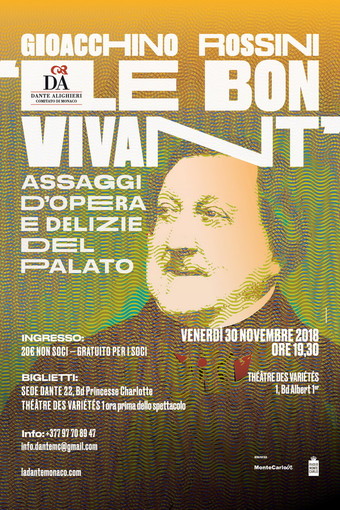 Monaco: la Dante organizza al Théâtre des Variétés una serata in onore di Gioacchino Rossini Monaco: la Dante organizza al Théâtre des Variétés una serata in onore di Gioacchino Rossini