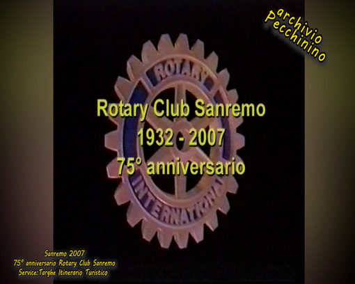I  video di Roberto Pecchinino: Alla scoperta con il Rotary Club Sanremo, delle strutture storiche della città, con installazione di targhe in ottone, in occasione del 75° anniversario di fondazione (1932-2007)