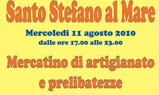 Santo Stefano al Mare: nel pomeriggio e sera il mercatino dell'artigianato Santo Stefano al Mare: nel pomeriggio e sera il mercatino dell'artigianato
