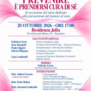 “Prevenire è prendersi cura di sé”: a Sanremo un incontro dedicato alla prevenzione del tumore al seno “Prevenire è prendersi cura di sé”: a Sanremo un incontro dedicato alla prevenzione del tumore al seno