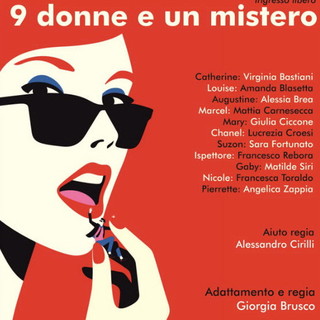 "9 donne e un mistero", venerdì allo 'Spazio Calvino' di Imperia il saggio dei ragazzi grandi del Banchéro "9 donne e un mistero", venerdì allo 'Spazio Calvino' di Imperia il saggio dei ragazzi grandi del Banchéro