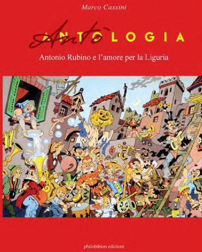 Ventimiglia: sabato alla 'Aprosiana' la presentazione del volume su Antonio Rubino Ventimiglia: sabato alla 'Aprosiana' la presentazione del volume su Antonio Rubino