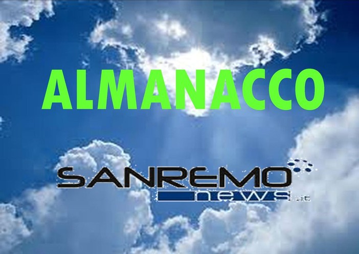 L'Almanacco di Sanremo News per iniziare la giornata con qualcosa di più da sapere