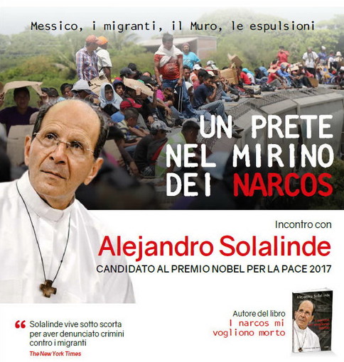 Ventimiglia: sabato prossimo a Sant'Agostino incontro pubblico con il padre messicano Alejandro Solalinde