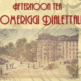 Sanremo: torna domani il dialetto sanremasco all'hotel Riviera Palace, dopo due anni il 'Tea Afternoon Tea' Sanremo: torna domani il dialetto sanremasco all'hotel Riviera Palace, dopo due anni il 'Tea Afternoon Tea'