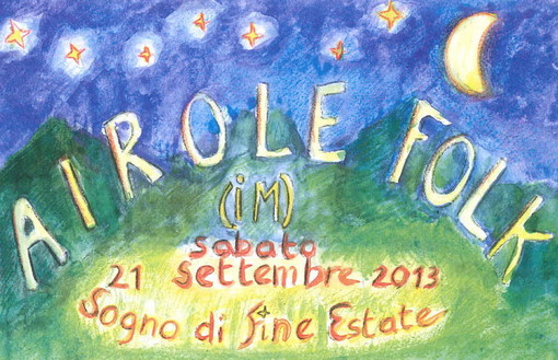 Sabato 21 e domenica 22 settembre appuntamento con la seconda edizione di 'Airole Folk' Sabato 21 e domenica 22 settembre appuntamento con la seconda edizione di 'Airole Folk'
