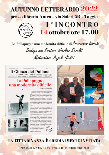 Taggia: venerdì il primo appuntamento dell'Autunno letterario alla libreria Antea con il libro “La Pallapugno una modernità difficile” di Francesco Sarchi Taggia: venerdì il primo appuntamento dell'Autunno letterario alla libreria Antea con il libro “La Pallapugno una modernità difficile” di Francesco Sarchi