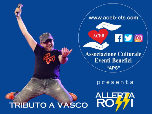 Camporosso: il 24 febbraio al centro 'Giovanni Falcone' lo spettacolo tributo a Vasco Rossi con l'Aceb