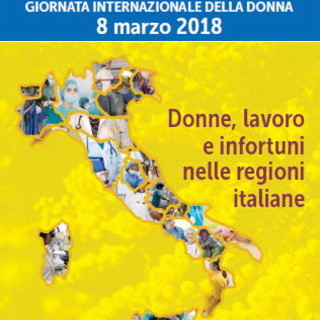 Giornata internazionale della donna: panoramica dell’Anmil di Imperia ‘Donne, lavoro e infortuni nelle regioni italiane’ Giornata internazionale della donna: panoramica dell’Anmil di Imperia ‘Donne, lavoro e infortuni nelle regioni italiane’