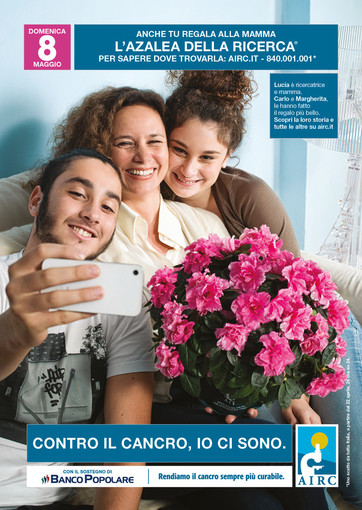 Domenica 8 maggio regaliamo l’Azalea della Ricerca per dire tutti insieme “Contro il cancro, io ci sono” Domenica 8 maggio regaliamo l’Azalea della Ricerca per dire tutti insieme “Contro il cancro, io ci sono”