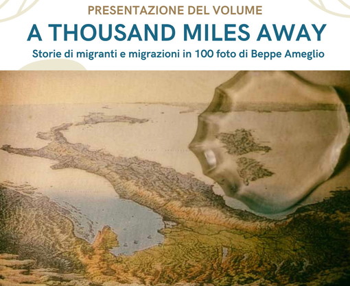 Incontro di presentazione del libro fotografico 'A thousand miles away' di Beppe Ameglio Incontro di presentazione del libro fotografico 'A thousand miles away' di Beppe Ameglio