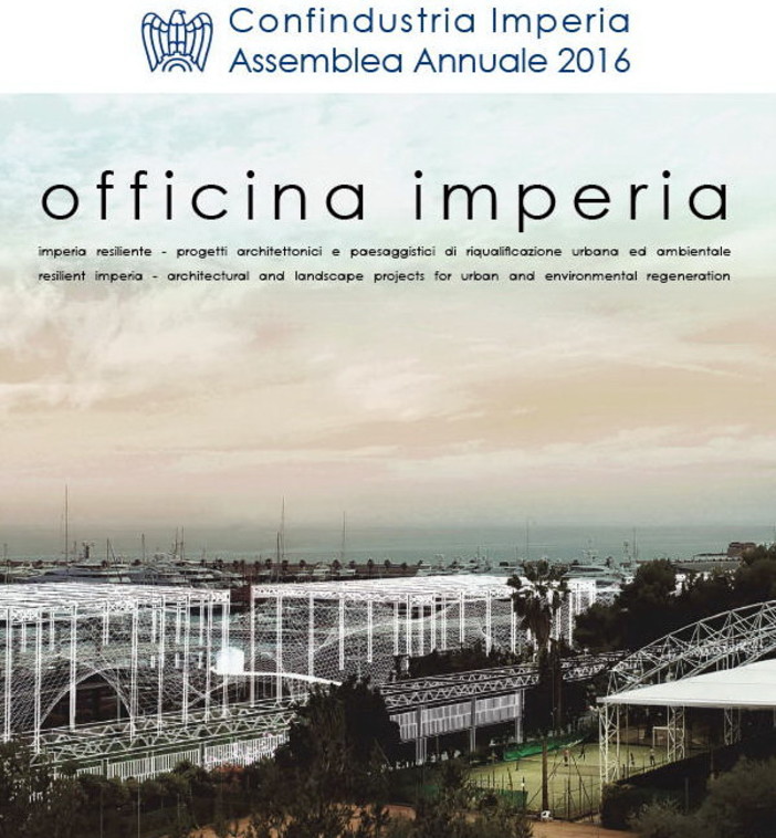 Imperia: venerdì prossimo all'Auditorium della Camera di Commercio l'assemblea annuale di Confindustria