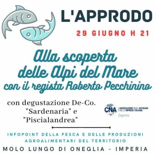 Imperia: a “L’approdo” con le serate di CNA Imperia tra cultura e eccellenze del territorio Imperia: a “L’approdo” con le serate di CNA Imperia tra cultura e eccellenze del territorio