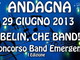 Andagna: l'estate 2013 si rinnova con la Pro Loco che organizza il concorso 'Belin, che band!'