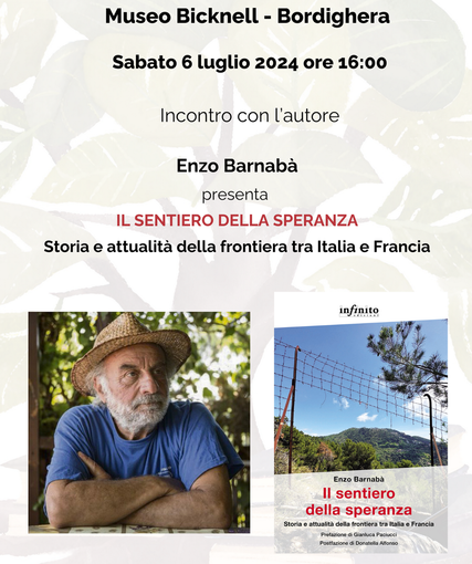 Bordighera: al Museo Bicknell presentazione del libro ‘Il sentiero della speranza” di Enzo Barnabá