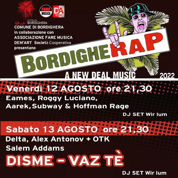 Due serate nel segno della musica rap e trap ai giardini Lowe: arriva BordigheRap con Vaz-Te e Disme Due serate nel segno della musica rap e trap ai giardini Lowe: arriva BordigheRap con Vaz-Te e Disme