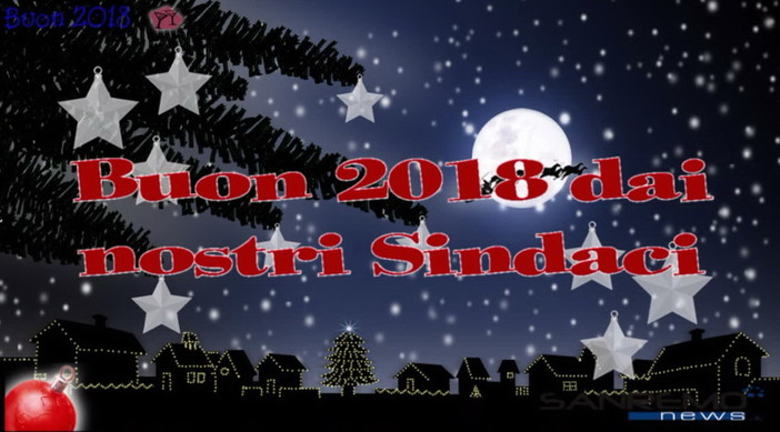 Gli auguri di Buon Anno dai Sindaci più rappresentativi della nostra provincia (Video)