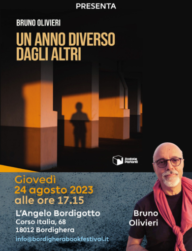 Bordighera Book Festival, Bruno Olivieri presenta "Un anno diverso dagli altri" Bordighera Book Festival, Bruno Olivieri presenta "Un anno diverso dagli altri"