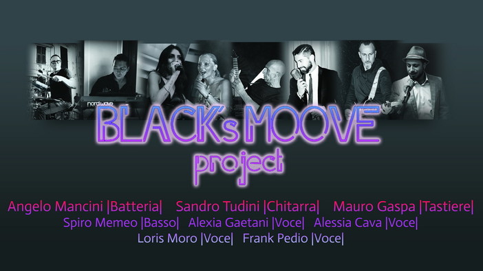 Sanremo: la musica della band Black’s Moove Project venerdì prossimo a La Vesca Sanremo: la musica della band Black’s Moove Project venerdì prossimo a La Vesca