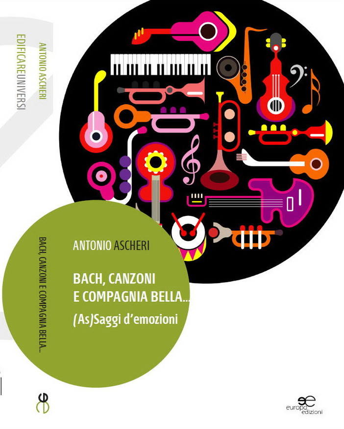 Imperia: domenica alla Libreria Ragazzi la presentazione di 'Bach, canzoni e compagnia bella...' di Antonio Ascheri Imperia: domenica alla Libreria Ragazzi la presentazione di 'Bach, canzoni e compagnia bella...' di Antonio Ascheri