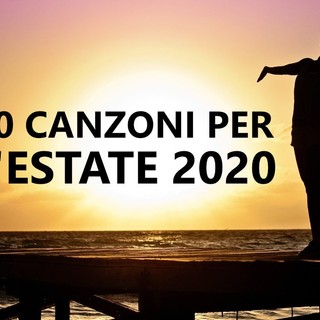 10 canzoni per l'estate 2020