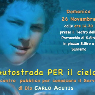 Sanremo: domenica 26 novembre, incontro pubblico per presentare la figura di Carlo Acutis Sanremo: domenica 26 novembre, incontro pubblico per presentare la figura di Carlo Acutis
