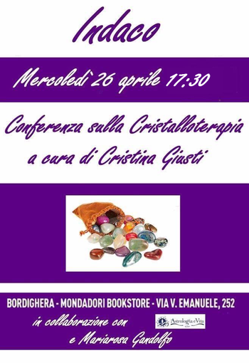Bordighera: mercoledì 26 al Mondadori Bookstore la conferenza della cristalloterapeuta Cristina Giusti