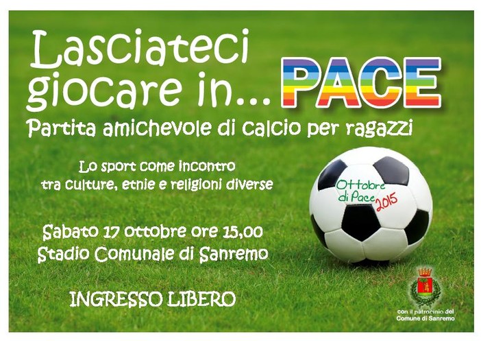 Sanremo: per la rassegna ‘Ottobre di Pace 2015’, domani partita di amicizia e solidarietà