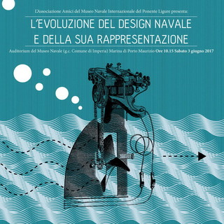 L'evoluzione del design navale e della sua rappresentazione: sabato un convegno sul mondo marino