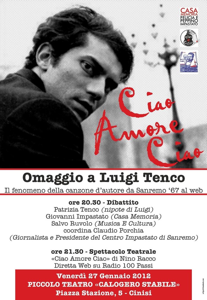 A Cinisi, 'Ciao Amore Ciao', evento-omaggio al grande cantautore Luigi Tenco A Cinisi, 'Ciao Amore Ciao', evento-omaggio al grande cantautore Luigi Tenco