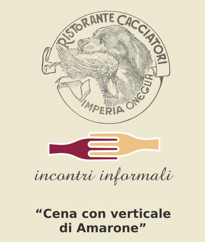 Imperia: venerdì 15 marzo al ristorante 'Cacciatori' la grande serata con l'Amarone