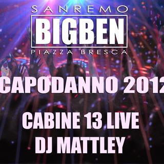 Sanremo: musica live e divertimento per il Capodanno al Big Ben di Piazza Bresca