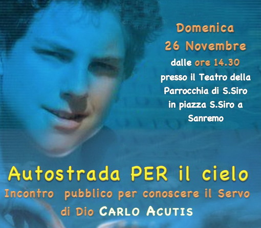 Sanremo: domenica 26 novembre, incontro pubblico per presentare la figura di Carlo Acutis