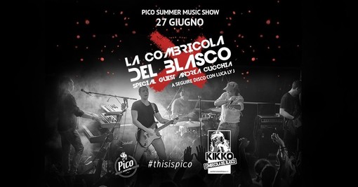 Sanremo: questa sera torna il Summer Music Show del Pico de Gallo, sul palco La Combriccola Del Blasco con un ospite speciale