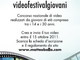 L'associazione 'Matteo Bolla' ha organizzato 'Videofestivalgiovani ciak... un'emozione in tour'