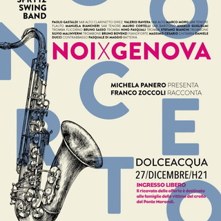 Dolceacqua: 'Noi x Genova', giovedì 27 dicembre al Cristallo un concerto della 'Sprytz swing band' Dolceacqua: 'Noi x Genova', giovedì 27 dicembre al Cristallo un concerto della 'Sprytz swing band'