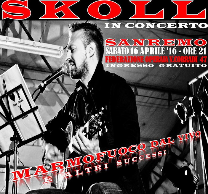 Sanremo: sabato prossimo alla Federazione Operaia il concerto di musica acustica di Skoll Sanremo: sabato prossimo alla Federazione Operaia il concerto di musica acustica di Skoll