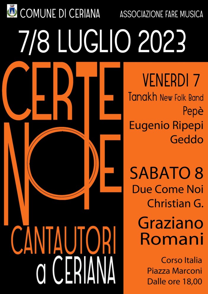 A luglio la prima edizione di ‘Certe Note’, festival musicale nel cuore di Ceriana A luglio la prima edizione di ‘Certe Note’, festival musicale nel cuore di Ceriana