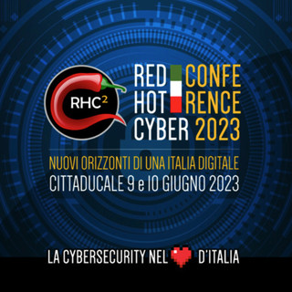 RHC Conference 2023: Red Hot Cyber organizza a Cittaducale la seconda Conferenza nazionale sulla Cyber Security
