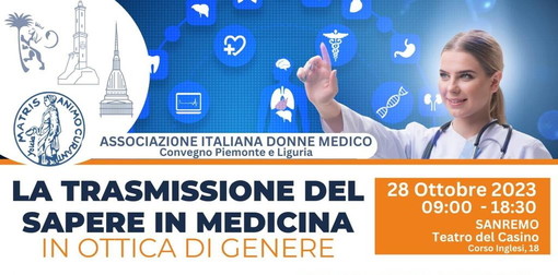 Sanremo: sabato prossimo al teatro del Casinò un convegno delle donne medico di Piemonte e Liguria Sanremo: sabato prossimo al teatro del Casinò un convegno delle donne medico di Piemonte e Liguria