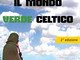 Bordighera: a marzo per Floramondadori "Il mondo dei Celti" raccontato attraverso i fiori e le piante