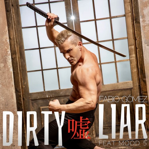 'Dirty Liar', il nuovo singolo e videoclip di Fabio Gómez 'Dirty Liar', il nuovo singolo e videoclip di Fabio Gómez