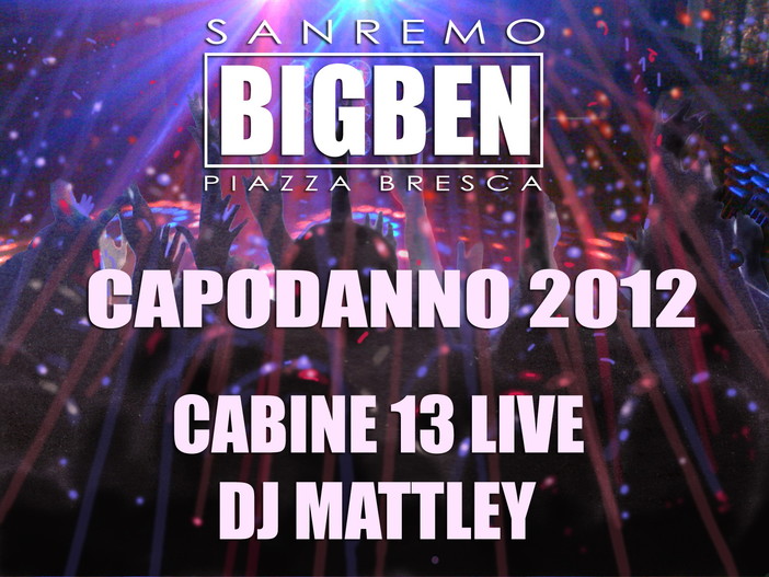 Sanremo: musica live e divertimento per il Capodanno al Big Ben di Piazza Bresca