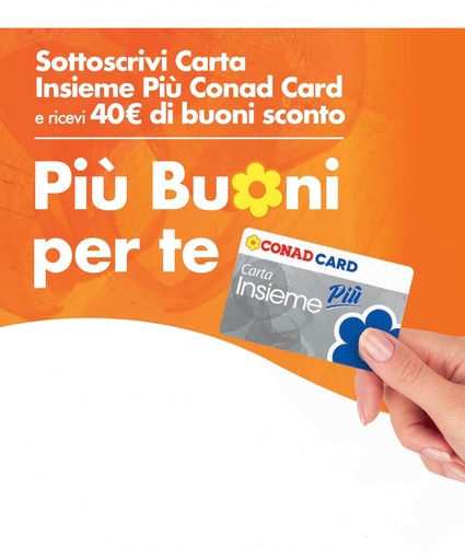 Carta Insieme Più Conad Card: un mondo di vantaggi e convenienza Carta Insieme Più Conad Card: un mondo di vantaggi e convenienza