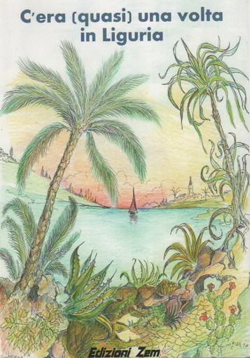 Ventimiglia: pronto per l’uscita ‘C’era (quasi) una volta in Liguria’, il libro di Magliani e Maccapani Ventimiglia: pronto per l’uscita ‘C’era (quasi) una volta in Liguria’, il libro di Magliani e Maccapani