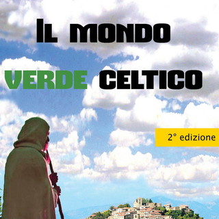 Bordighera: a marzo per Floramondadori "Il mondo dei Celti" raccontato attraverso i fiori e le piante