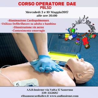 Sanremo: ultimi posti disponibili per il corso di ‘Operatore DAE PBLSD’ organizzato dall'associazione 'Insieme'