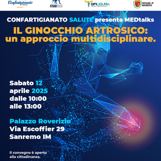 Evento Ecm gratuito a Sanremo: Confartigianato salute presenta 'Medtalks' Evento Ecm gratuito a Sanremo: Confartigianato salute presenta 'Medtalks'