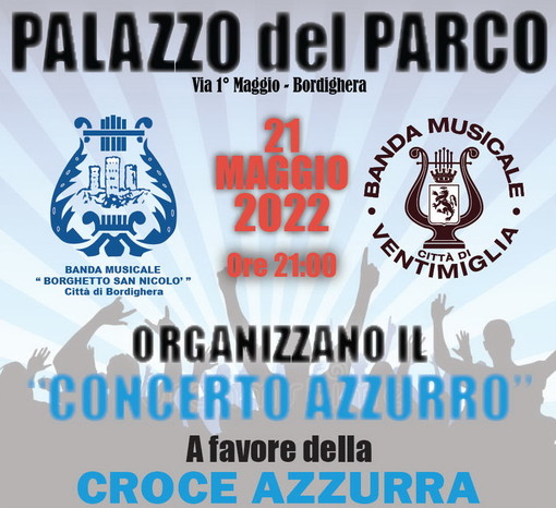Le bande musicali delle Città di Ventimiglia e Bordighera organizzano un concerto di beneficienza per la Croce Azzurra Misericordia di Vallecrosia
