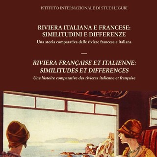 Imperia, presentazione del libro “Riviera italiana e francese: similitudini e differenze” Imperia, presentazione del libro “Riviera italiana e francese: similitudini e differenze”